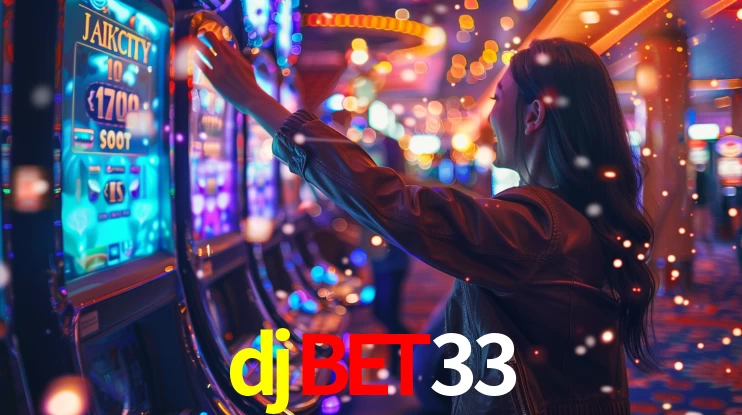 djbet33: Jogos de Caça-Níqueis-Altas Recompensas, Roleta-Velocidade, Blackjack-Desafios Máximos